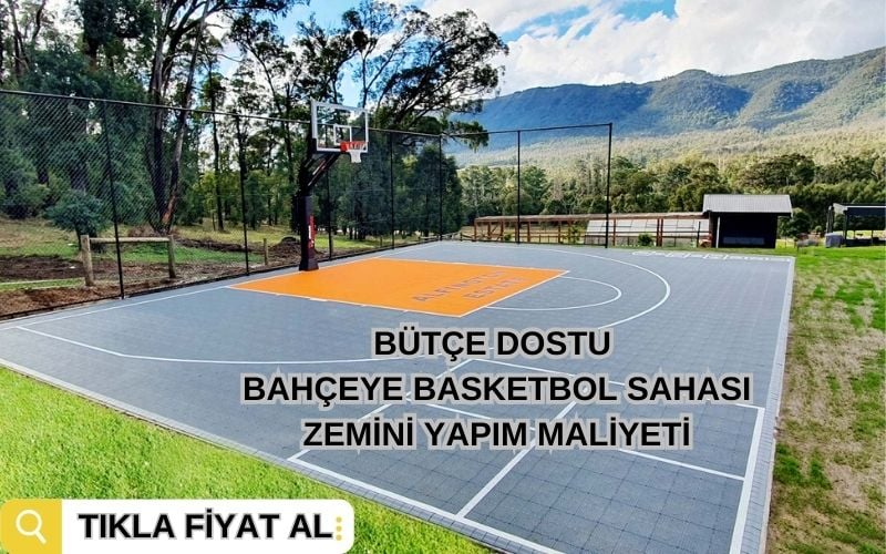 Bahçeye basketbol sahası ne kadara mal olur